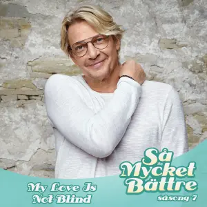 My Love Is Not Blind cover art